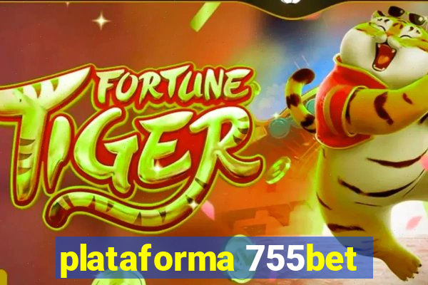 plataforma 755bet